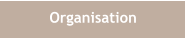 Organisation