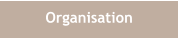 Organisation