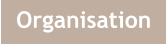 Organisation