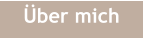 Über mich