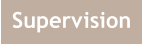 Supervision