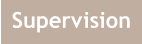 Supervision